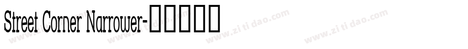 Street Corner Narrower字体转换